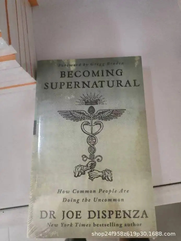 Becoming Supernatural: How Common People Are Doing The Uncommon English Book