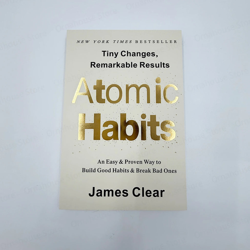 Atomic Habits By James Clear An Easy Proven Way Self-Management Self-Improvement Books Break The Habit of Break Bad Ones