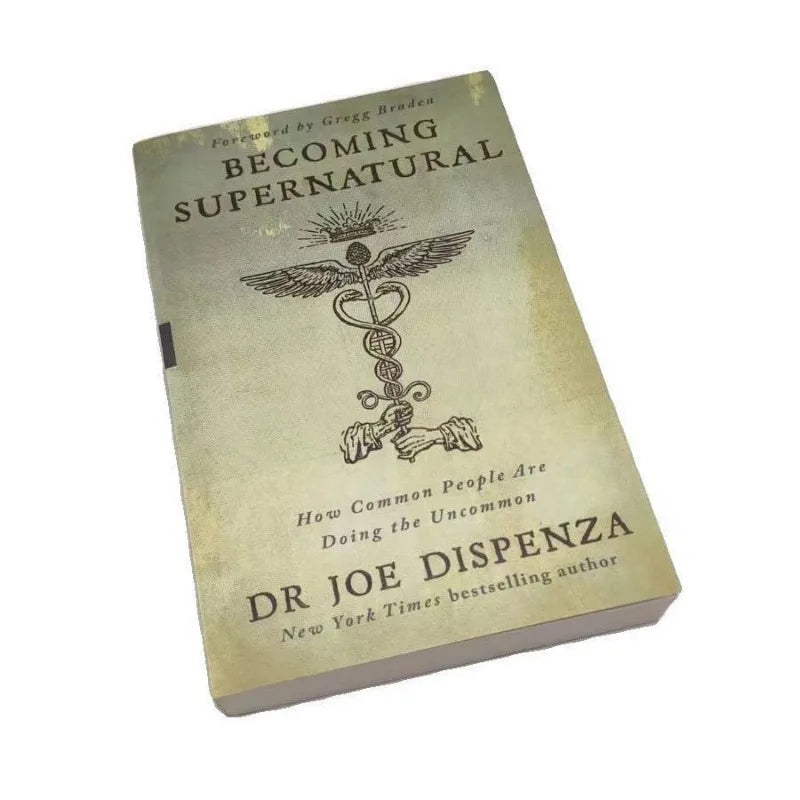 Becoming Supernatural: How Common People Are Doing The Uncommon English Book